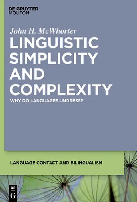 Linguistic Simplicity and Complexity (English, John H. McWhorter)