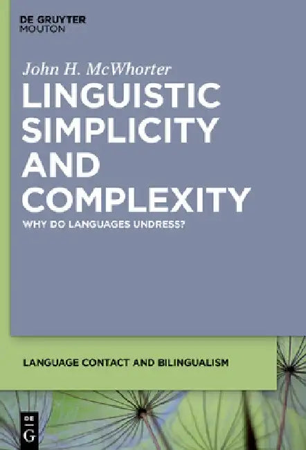 Linguistic Simplicity and Complexity (English, John H. McWhorter)