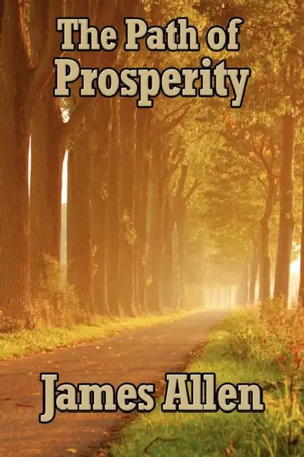 The Path of Prosperity (English, James Allen)