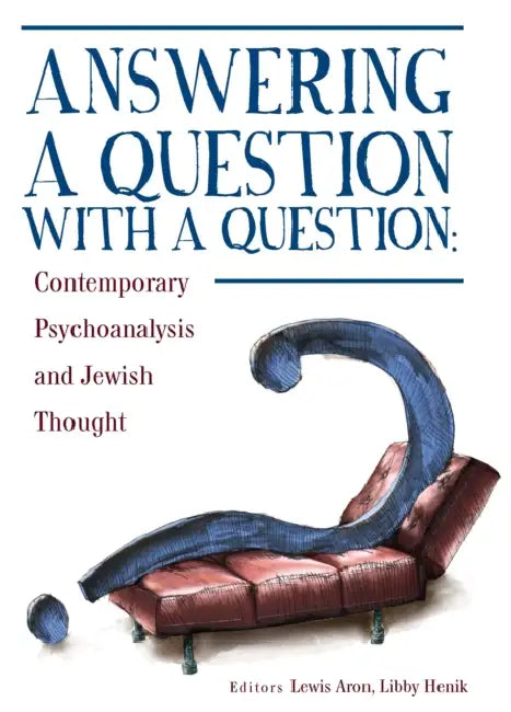 Answering a Question with a Question (English, Lewis Aron | Libby Henik)