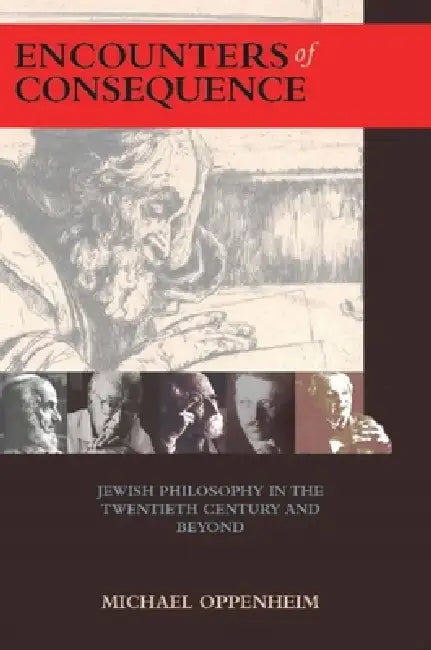 Encounters of Consequence (English, Michael Oppenheim)