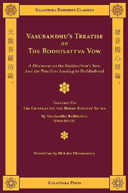 Vasubandhu's Treatise on the Bodhisattva Vow (English, Shramana Vasubandhu | Bhikshu Dharmamitra)