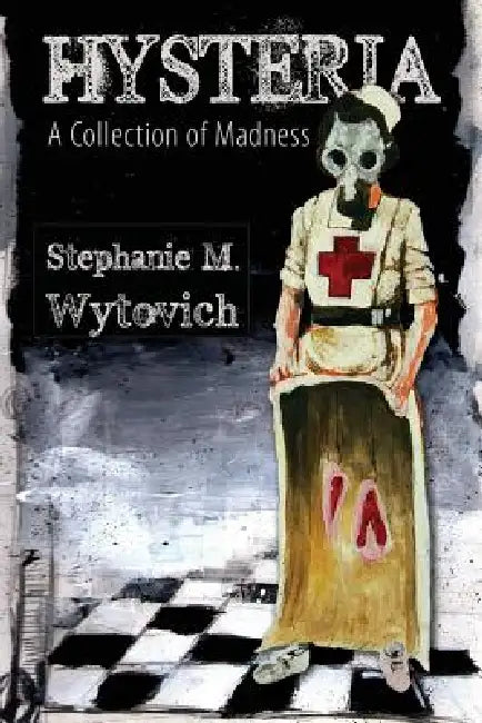 Hysteria (English, Stephanie M. Wytovich)