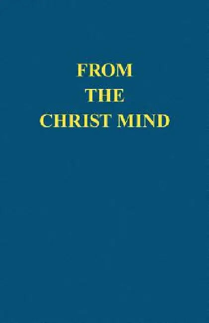 From the Christ Mind (English, Darrell Morley Price)