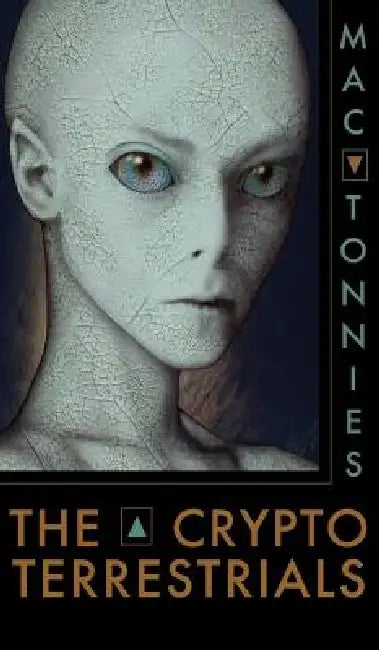 The Cryptoterrestrials (English, Mac Tonnies)