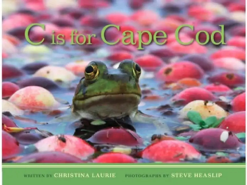 C Is for Cape Cod (English, Christie Laurie | Steve Heaslip)