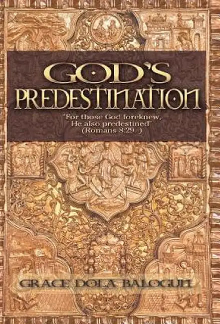 God's Predestination (English, Grace Dola Balogun)