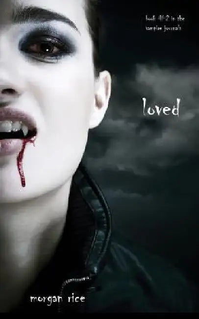 Loved (Book #2 in the Vampire Journals) (English, Morgan Rice)