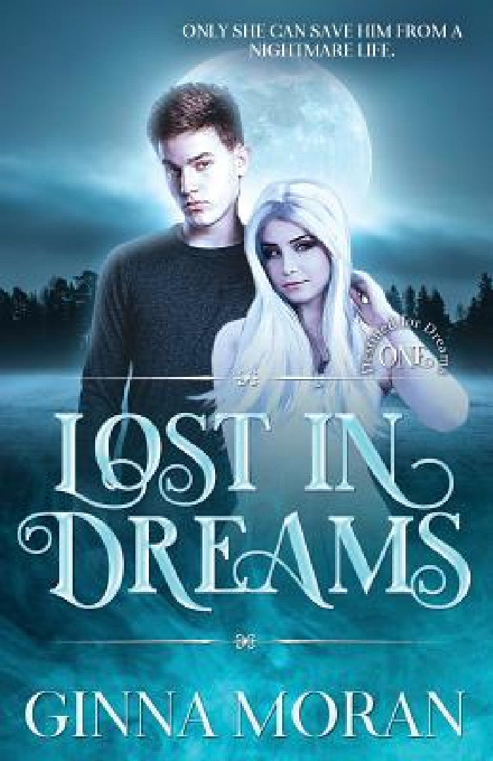 Lost in Dreams (English, Ginna Moran)