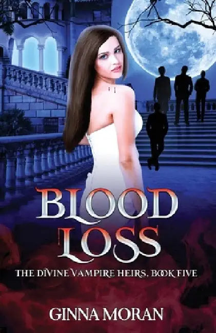 Blood Loss (English, Ginna Moran)