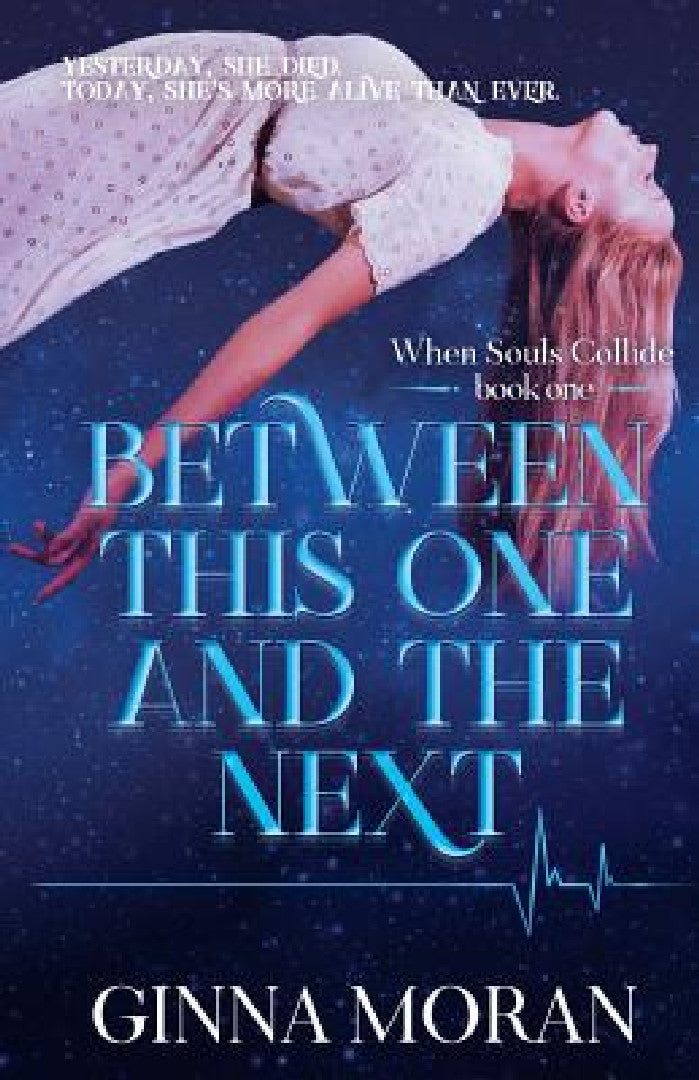 Between This One and the Next (English, Ginna Moran)