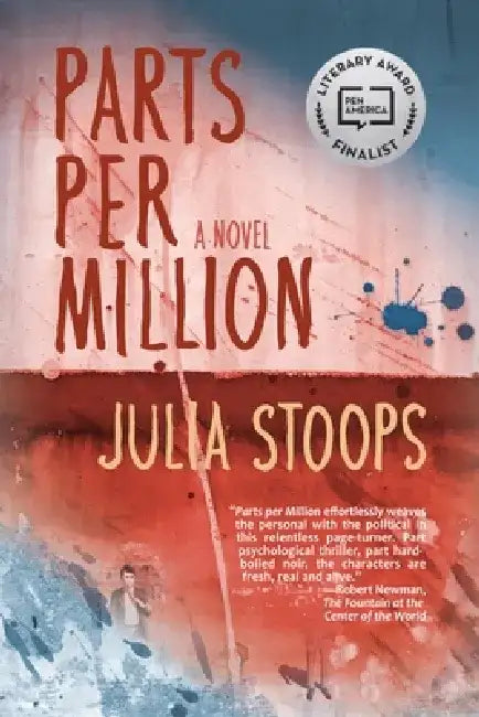 Parts Per Million (English, Julia Stoops | Gabriel Liston)