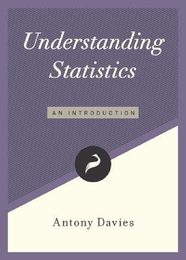Understanding Statistics (English, Antony Davies)