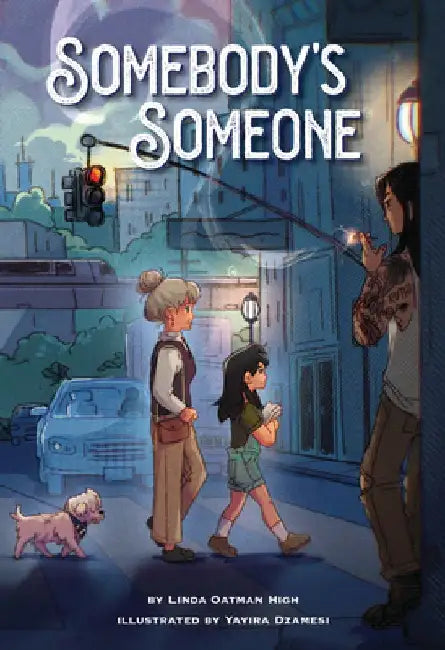 Somebody's Someone (English, Linda Oatman High)