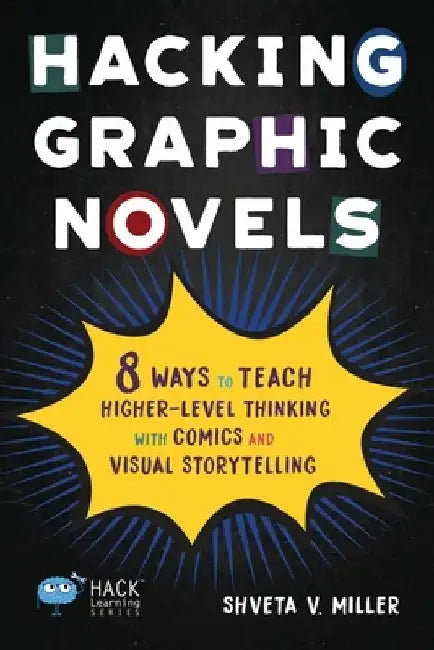 Hacking Graphic Novels (English, Shveta V. Miller)