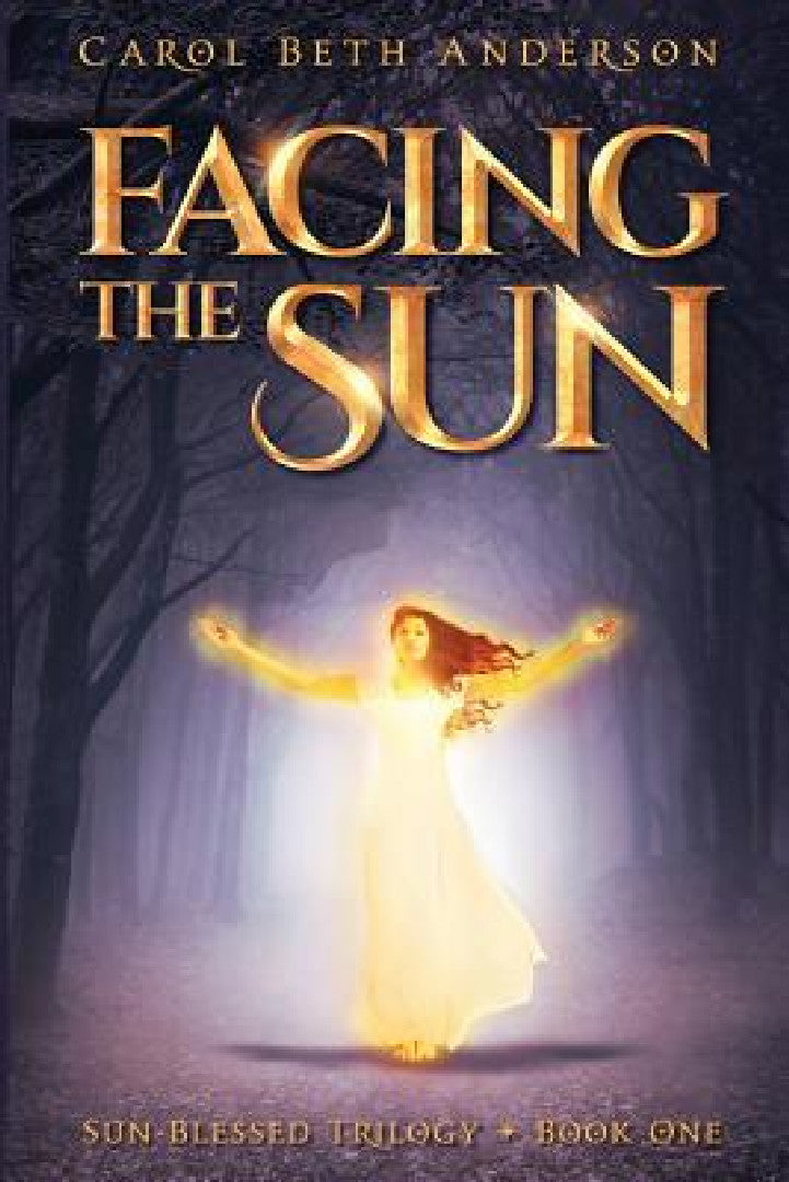 Facing the Sun (English, Carol Beth Anderson)