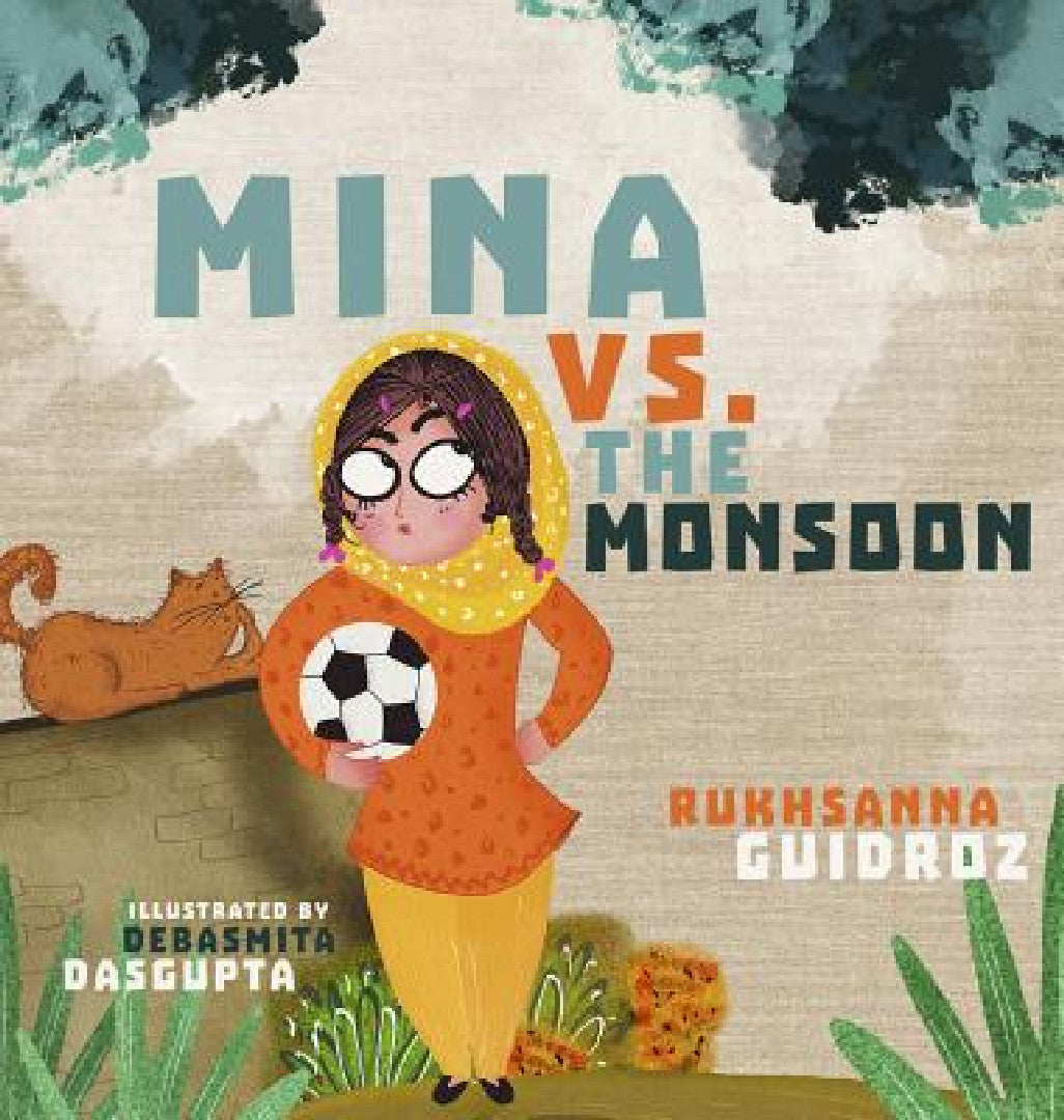 Mina vs. the Monsoon (English, Rukhsanna Guidroz | Debasmita Dasgupta)