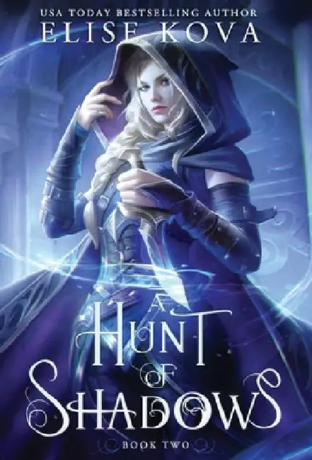 A Hunt of Shadows (English, Elise Kova)