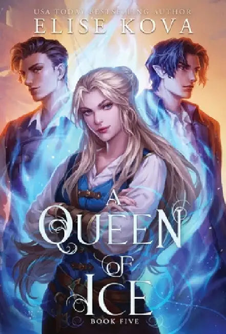 A Queen of Ice (English, Elise Kova)