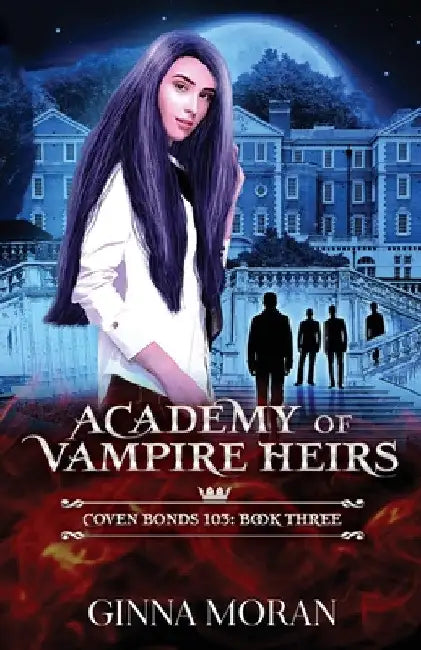 Academy of Vampire Heirs (English, Ginna Moran)