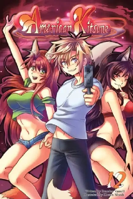 American Kitsune, Vol. 12 (Light Novel) (English, Brandon Varnell | Crystal Holdefer | Kirsten Moody)