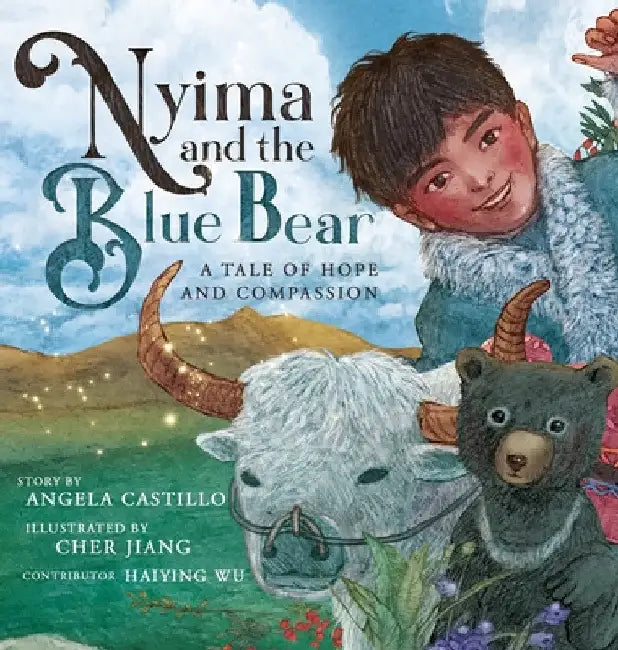 Nyima and the Blue Bear (English, Angela Castillo | Cher Jiang | Haiying Wu)