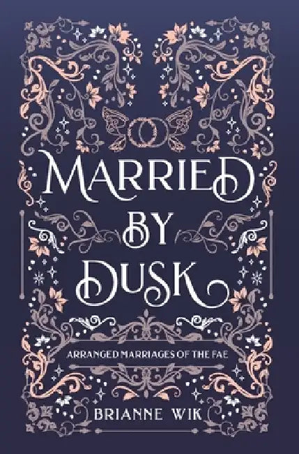 Married By Dusk (English, Brianne Wik)