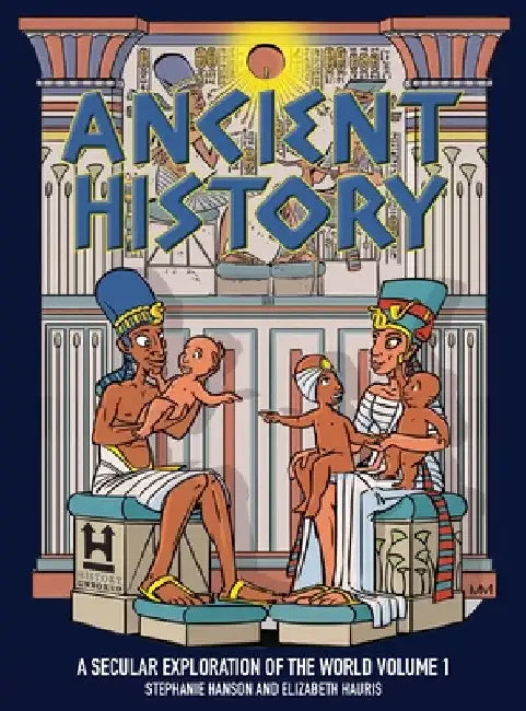 Ancient History (English, Stephanie Hanson | Elizabeth Hauris)