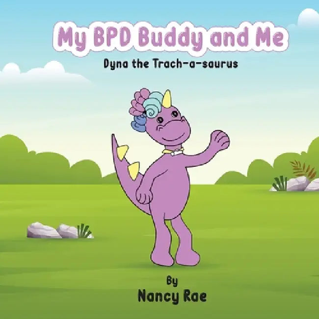 My BPD Buddy and Me (English, Nancy Rae)