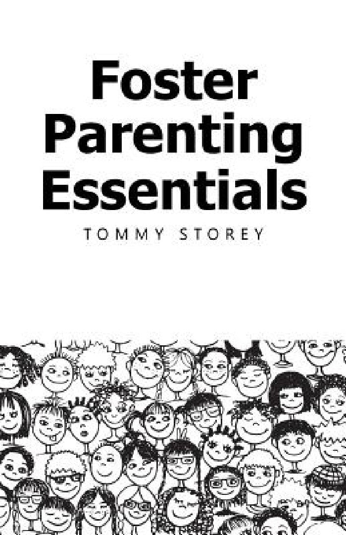 Foster Parenting Essentials (English, Tommy Storey)