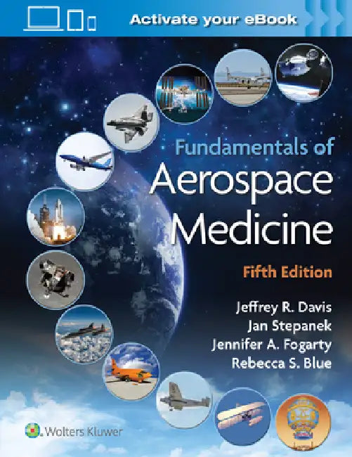 Fundamentals of Aerospace Medicine (English, Jeffrey Davis | Jan Stepanek | Jennifer Fogarty)