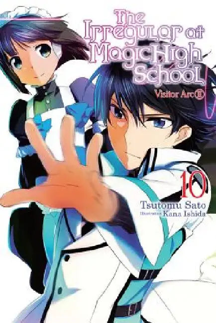 The Irregular at Magic High School, Vol. 10 (Light Novel) (English, Tsutomu Satou)