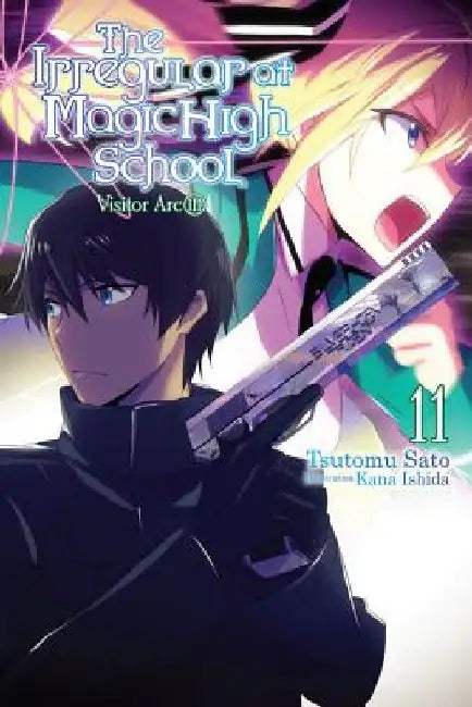 The Irregular at Magic High School, Vol. 11 (Light Novel) (English, Tsutomu Satou)