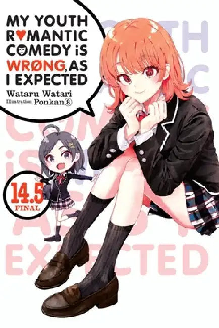 My Youth Romantic Comedy Is Wrong, as I Expected, Vol. 14.5 (Light Novel) (English, Wataru Watari)