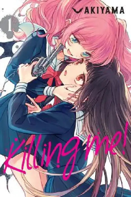 Killing Me!, Vol. 1 (English, Akiyama)