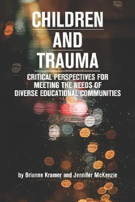 Children and Trauma (English, Brianne Kramer | Jennifer McKenzie)