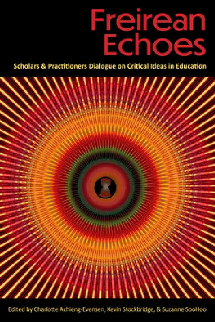 Freirean Echoes (English, Charlotte Achieng-Evensen | Kevin Stockbridge | Suzanne Soohoo)