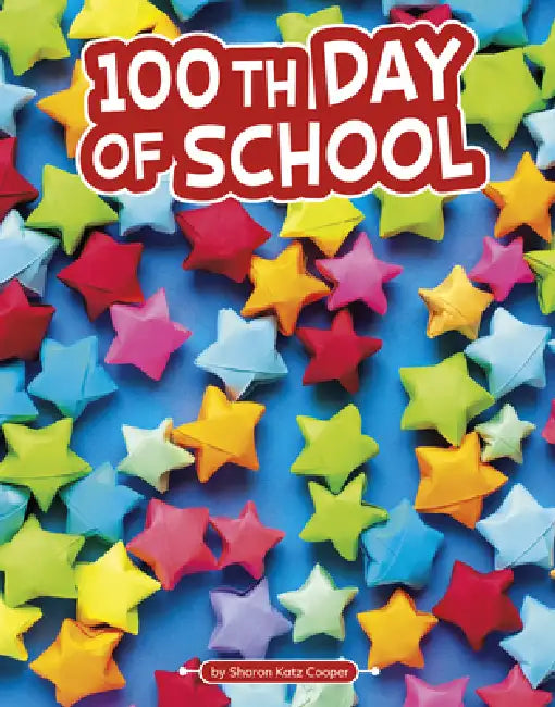 100th Day of School (English, Sharon Katz Cooper)
