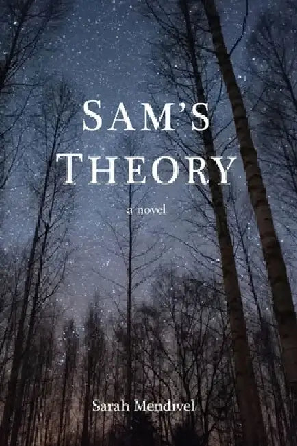 Sam's Theory (English, Sarah Mendivel)