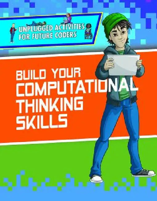 Build Your Computational Thinking Skills (English, Christopher Harris | Joel Gennari)