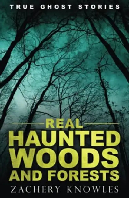 True Ghost Stories (English, Zachery Knowles)