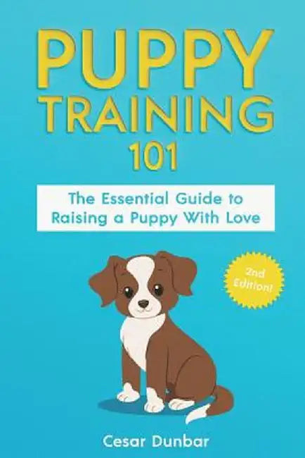 Puppy Training 101 (English, Dunbar, Cesar)