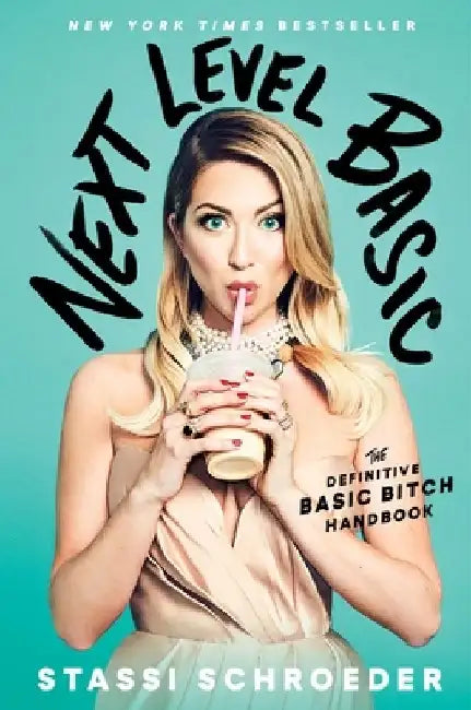 Next Level Basic (English, Stassi Schroeder)