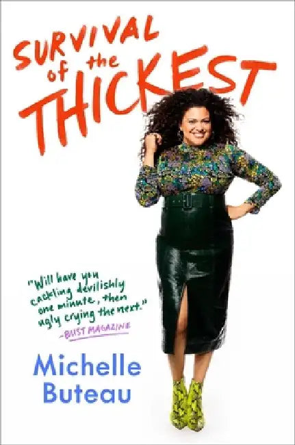 Survival of the Thickest (English, Michelle Buteau)