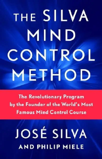 The Silva Mind Control Method (English, Jose Silva)