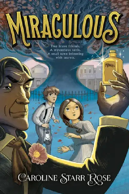 Miraculous (English, Caroline Starr Rose)