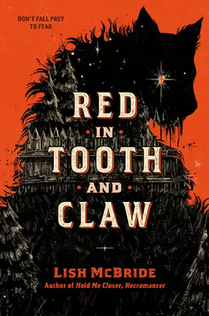 Red in Tooth and Claw (English, Lish McBride)