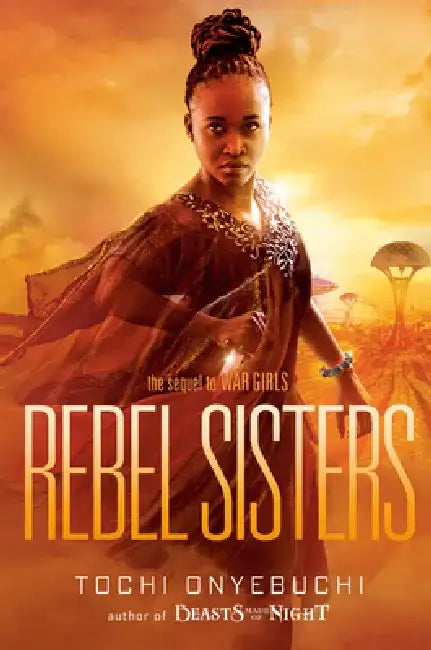 Rebel Sisters (English, Tochi Onyebuchi)