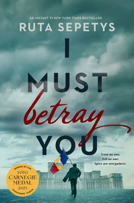 I Must Betray You (English, Ruta Sepetys)