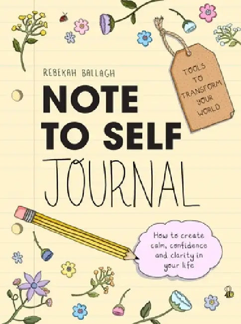 Note to Self Journal (English, Rebekah Ballagh)
